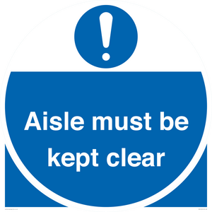 Aisle Must Be Kept Clear